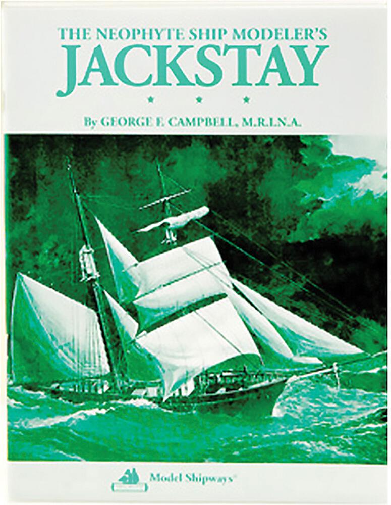 The Neophyte Ship Modellers Jackstay